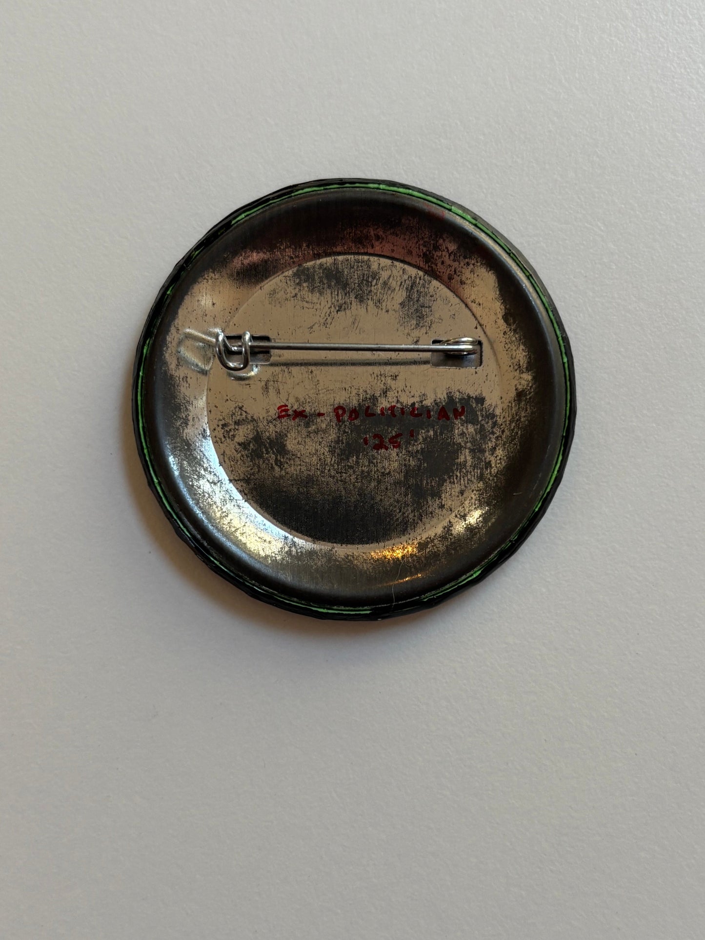 Ex Politician Button Black Sunday 2.25”