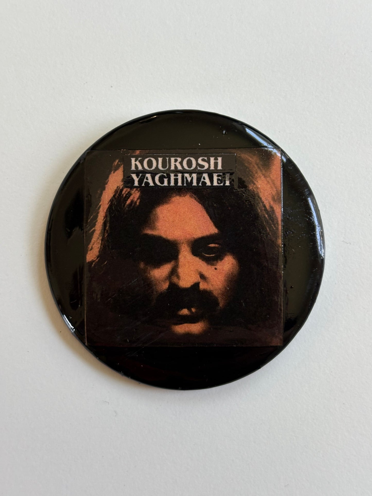Ex Politician Button Kourosh Yaghmaei 2.25”