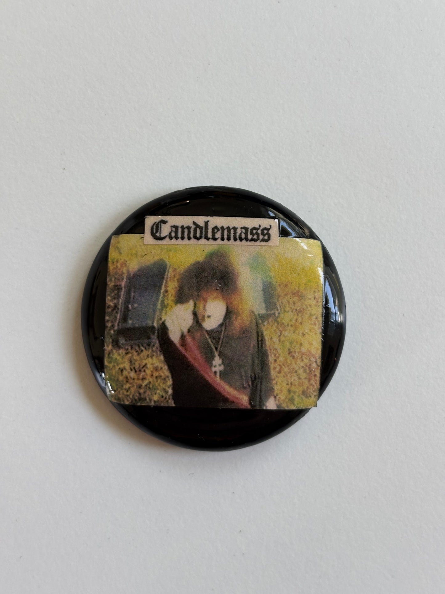 Ex Politican Button Candlemass 1.5”