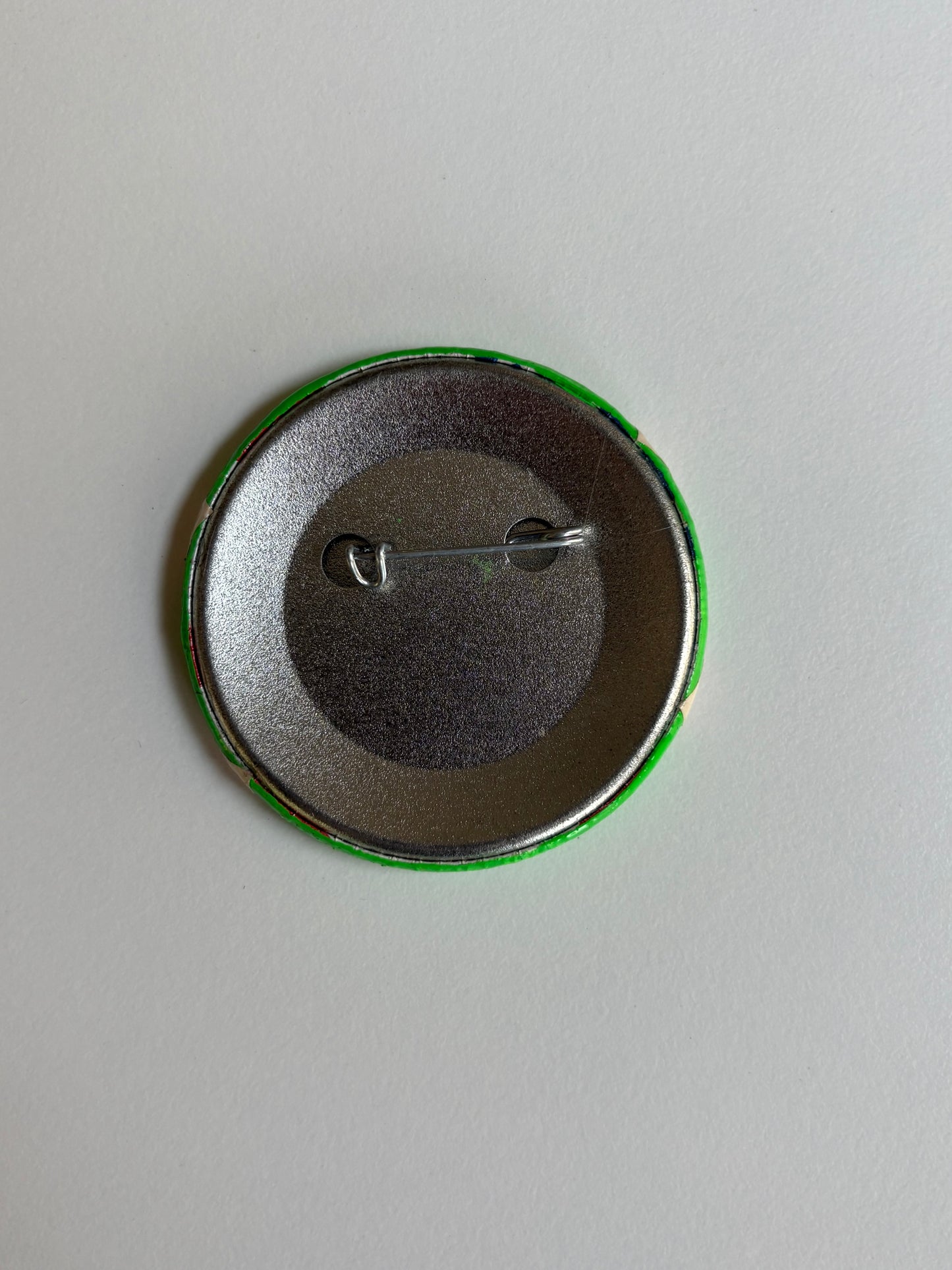 Ex Politician Button Hysteria Ward 2.25”