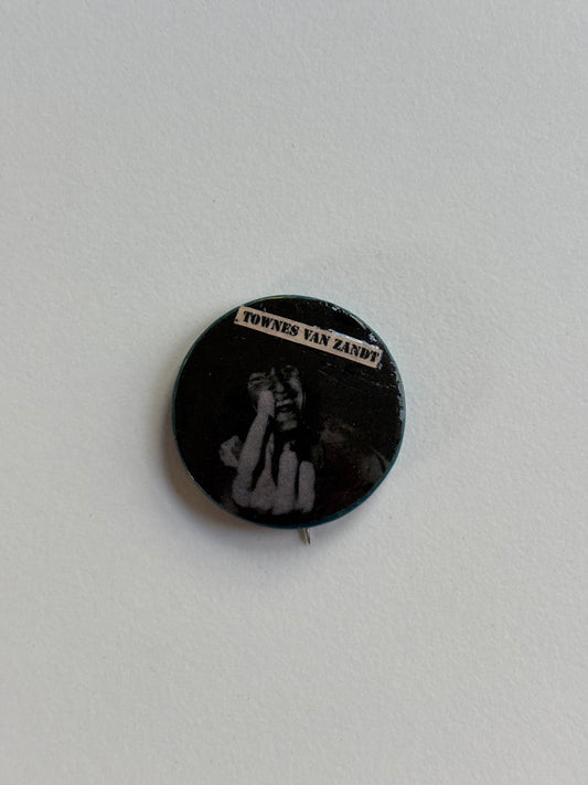 Ex Politician Button Townes Van Zandt 1”