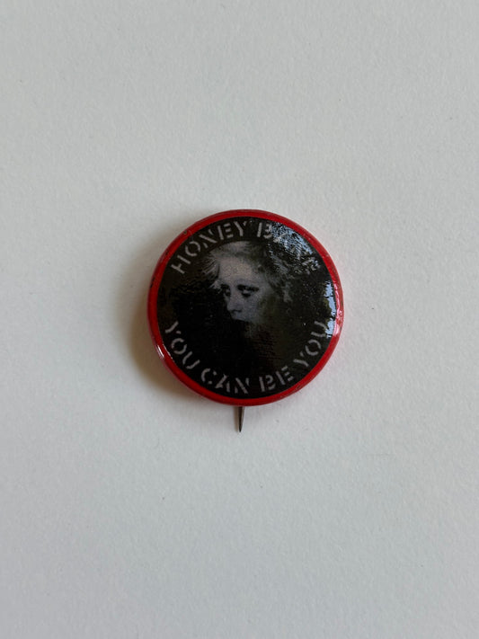 Ex Politician Button Honey Bane 1”