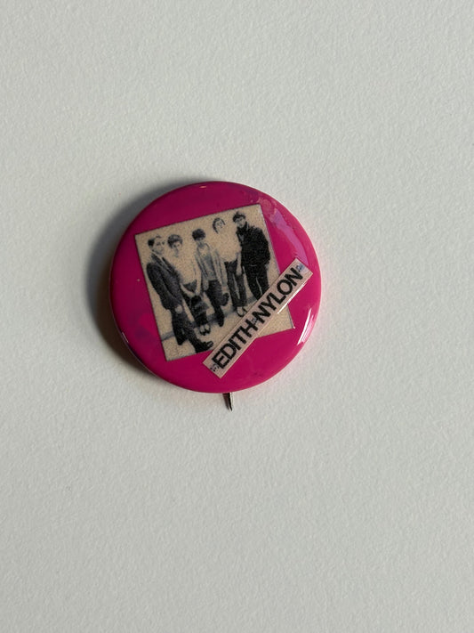 Ex Politician Button Edith Nylon 1”
