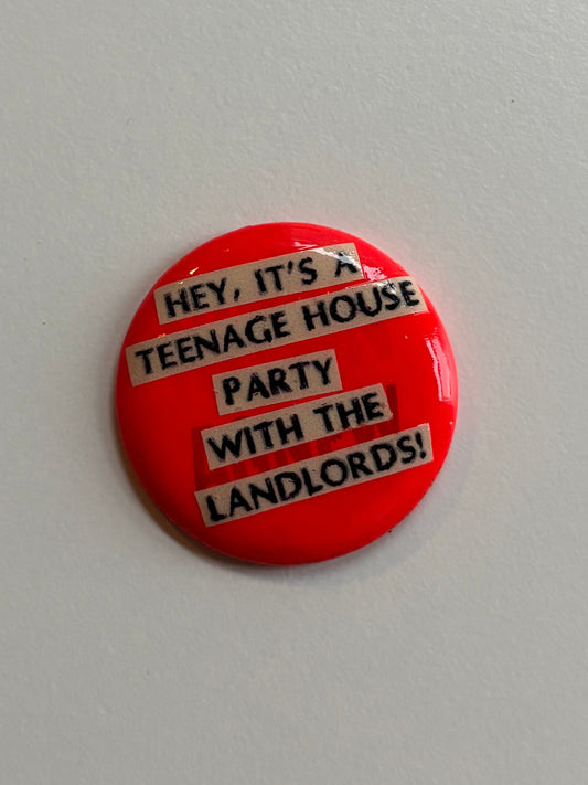 Ex Politician Button The Landlords 1.5”