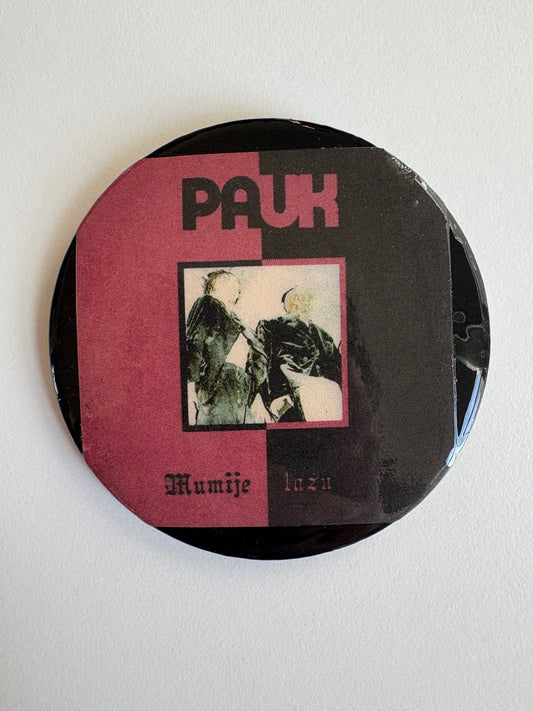 Ex Politician Button Pauk 3”