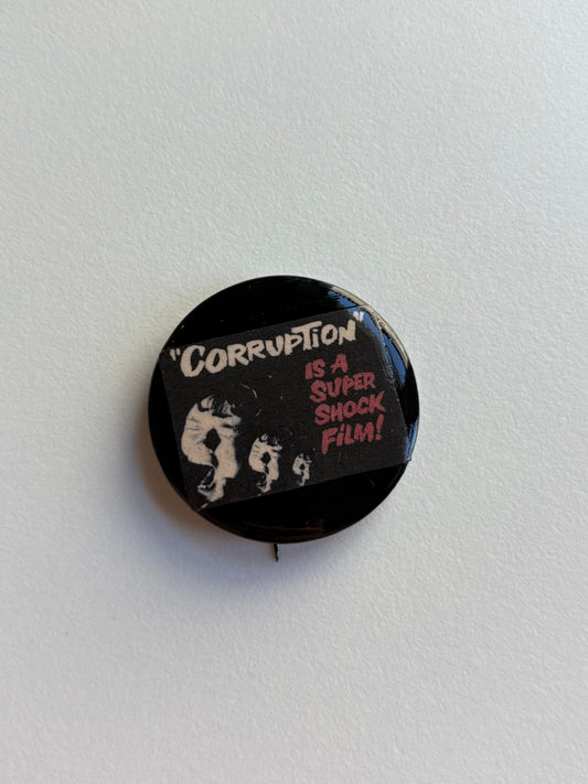 Ex Politician Button “Corruption” 1.5”