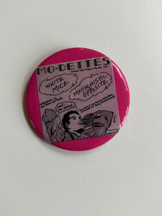 Ex Politician Button Mo-Dettes 2.25”