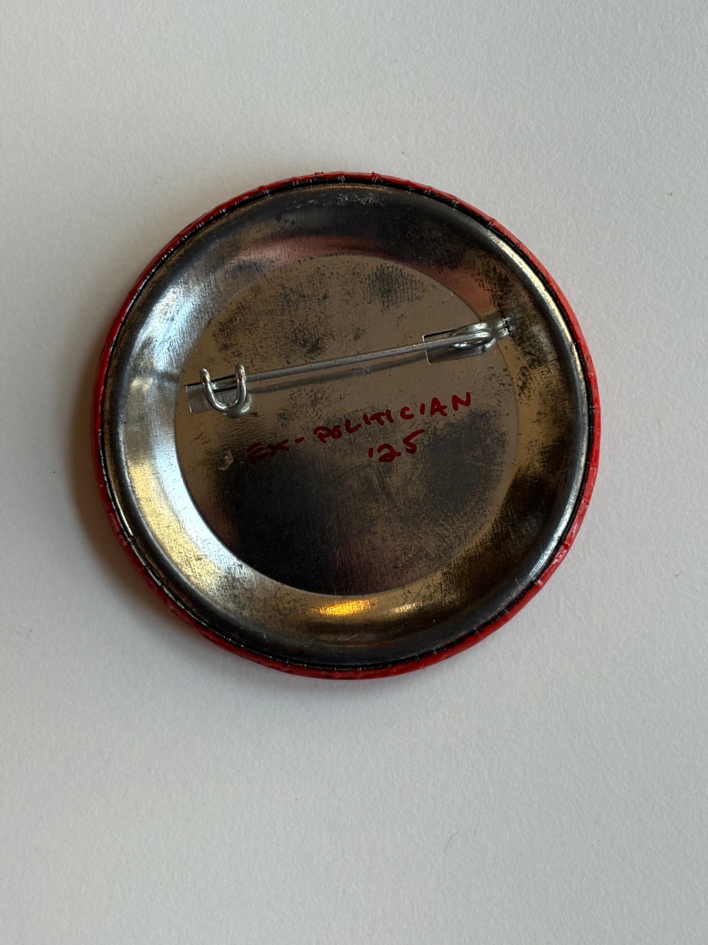 Ex Politician Button Sarcofago 2.25”