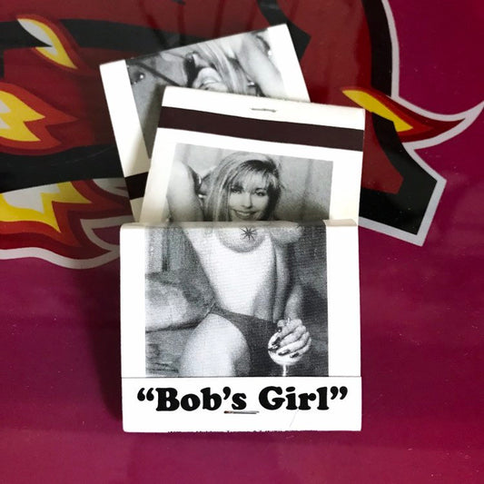 Bob’s Girl Matchbooks